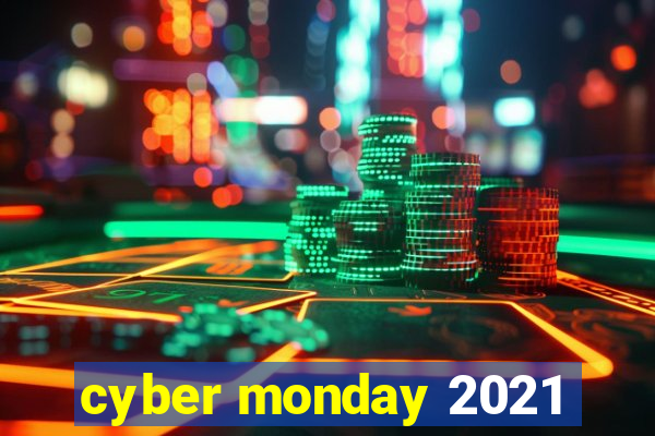 cyber monday 2021