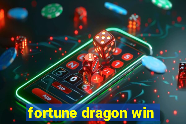 fortune dragon win