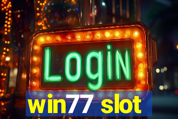 win77 slot