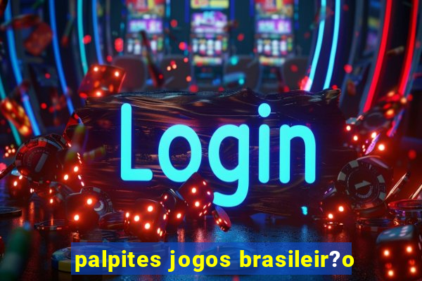 palpites jogos brasileir?o