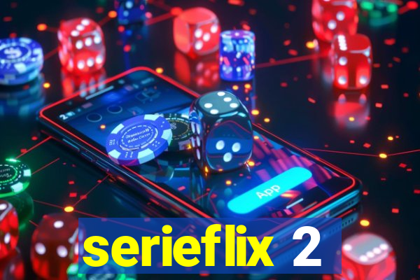 serieflix 2