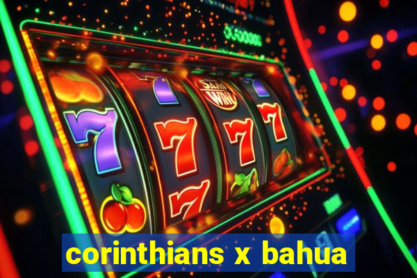 corinthians x bahua