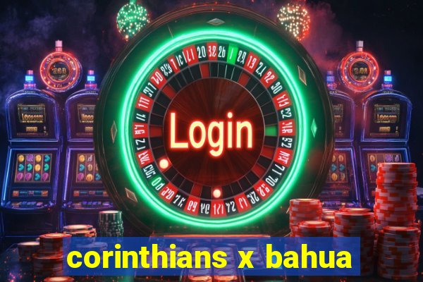 corinthians x bahua