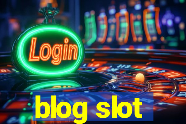 blog slot