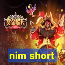 nim short