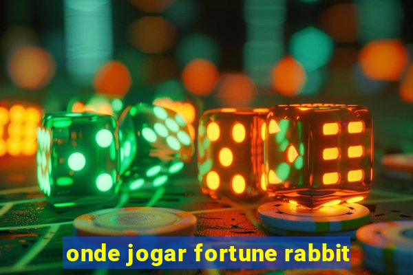 onde jogar fortune rabbit