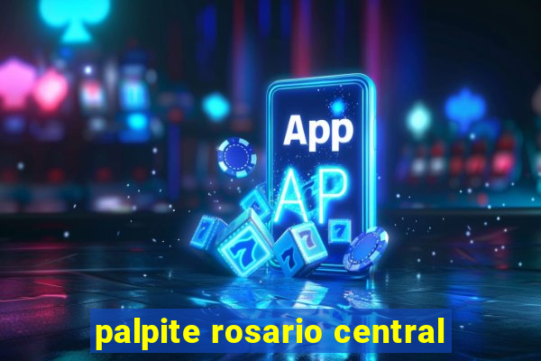 palpite rosario central