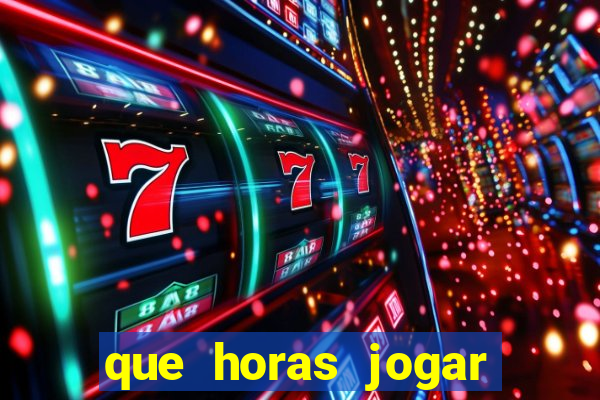 que horas jogar fortune tiger