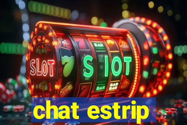 chat estrip