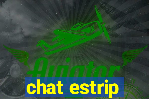 chat estrip