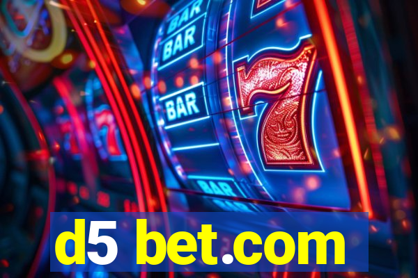 d5 bet.com