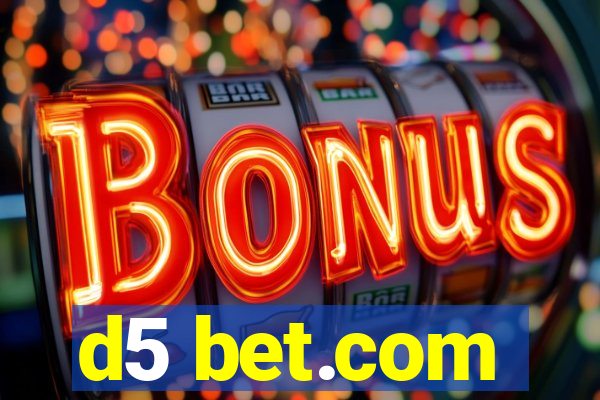 d5 bet.com