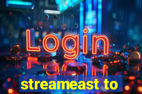 streameast to