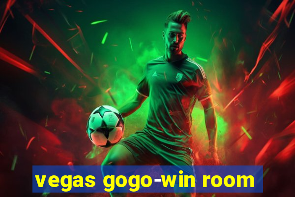 vegas gogo-win room