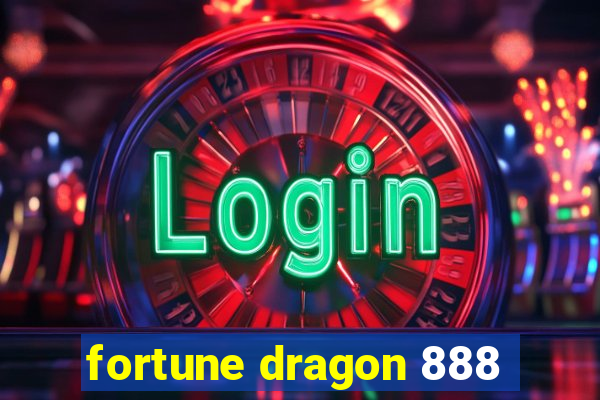 fortune dragon 888