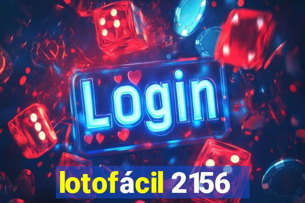 lotofácil 2156