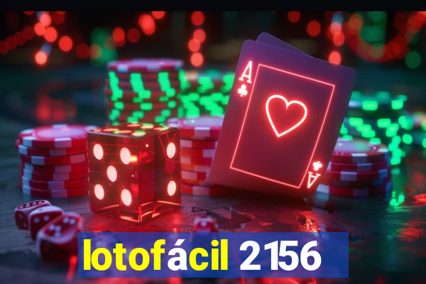 lotofácil 2156