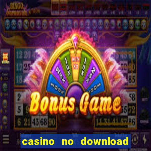 casino no download free slots