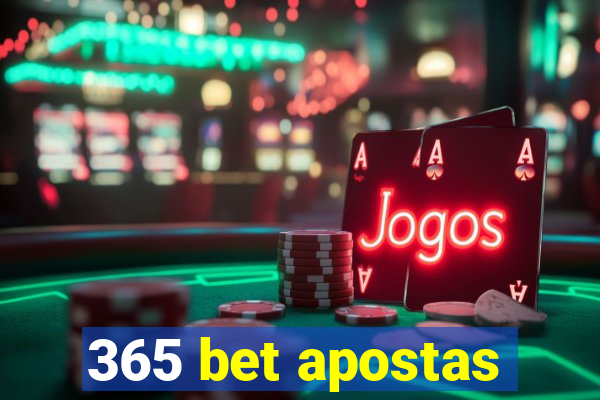 365 bet apostas