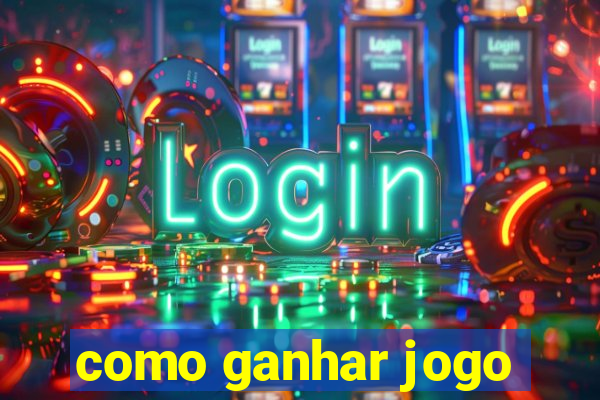 como ganhar jogo