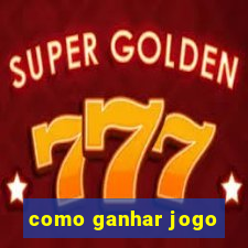 como ganhar jogo