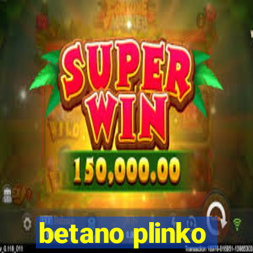 betano plinko