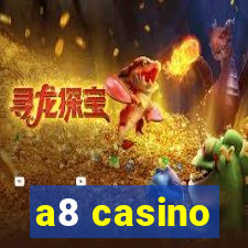 a8 casino