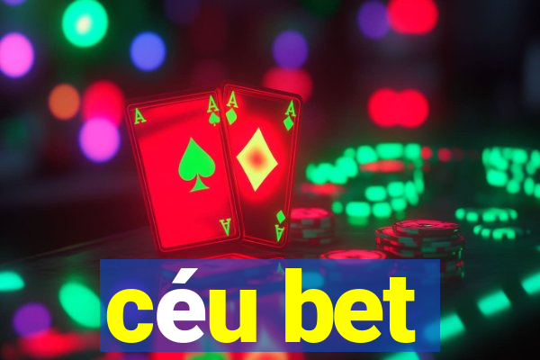 céu bet