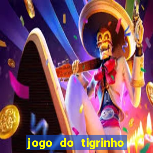 jogo do tigrinho pagando muito