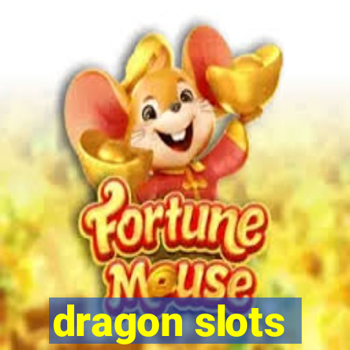 dragon slots