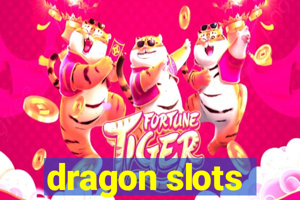 dragon slots