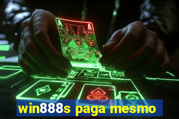 win888s paga mesmo