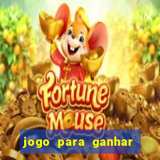 jogo para ganhar dinheiro grátis sem depósito