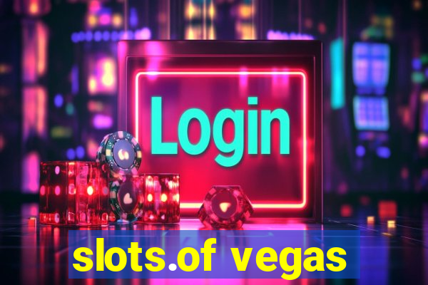 slots.of vegas