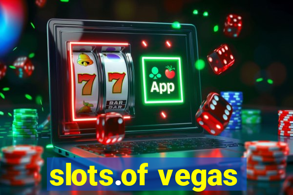 slots.of vegas