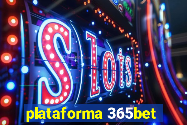 plataforma 365bet