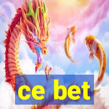 ce bet