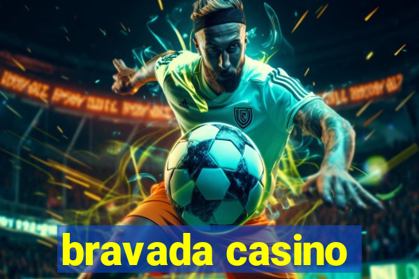 bravada casino