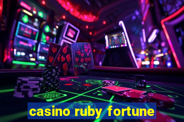 casino ruby fortune