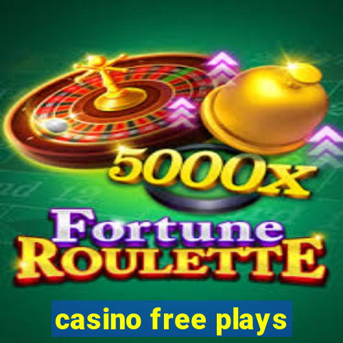 casino free plays