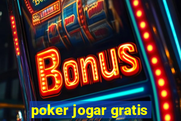 poker jogar gratis