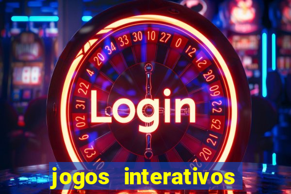 jogos interativos educa??o infantil