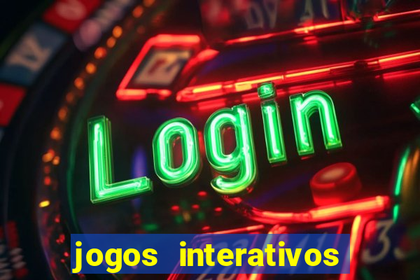 jogos interativos educa??o infantil