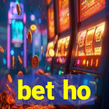 bet ho