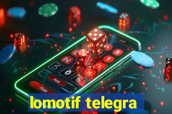 lomotif telegra