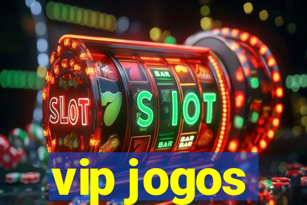 vip jogos