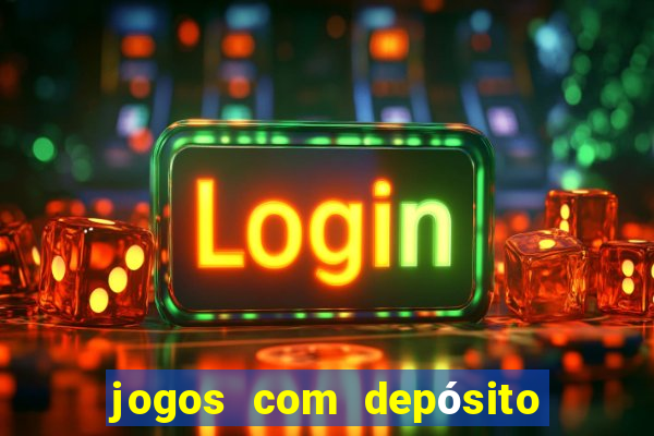 jogos com depósito de 2 reais