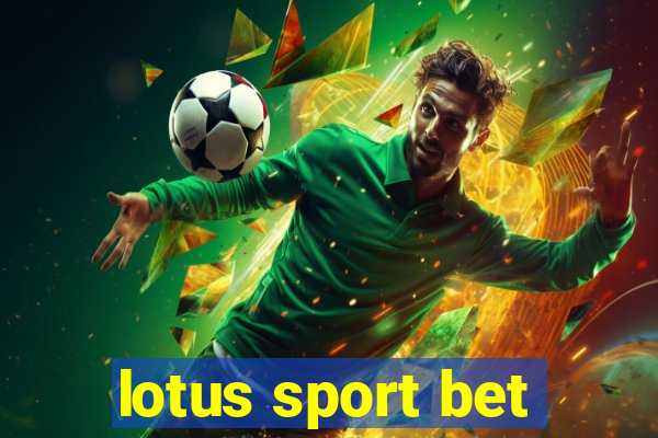 lotus sport bet