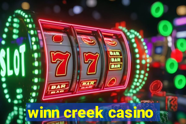 winn creek casino