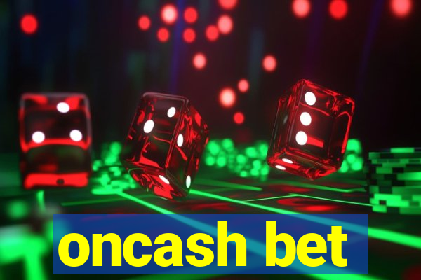 oncash bet